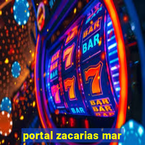 portal zacarias mar